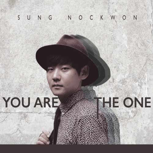 Sung Nock Won – You Are The One