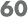 60