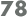 78