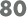 80